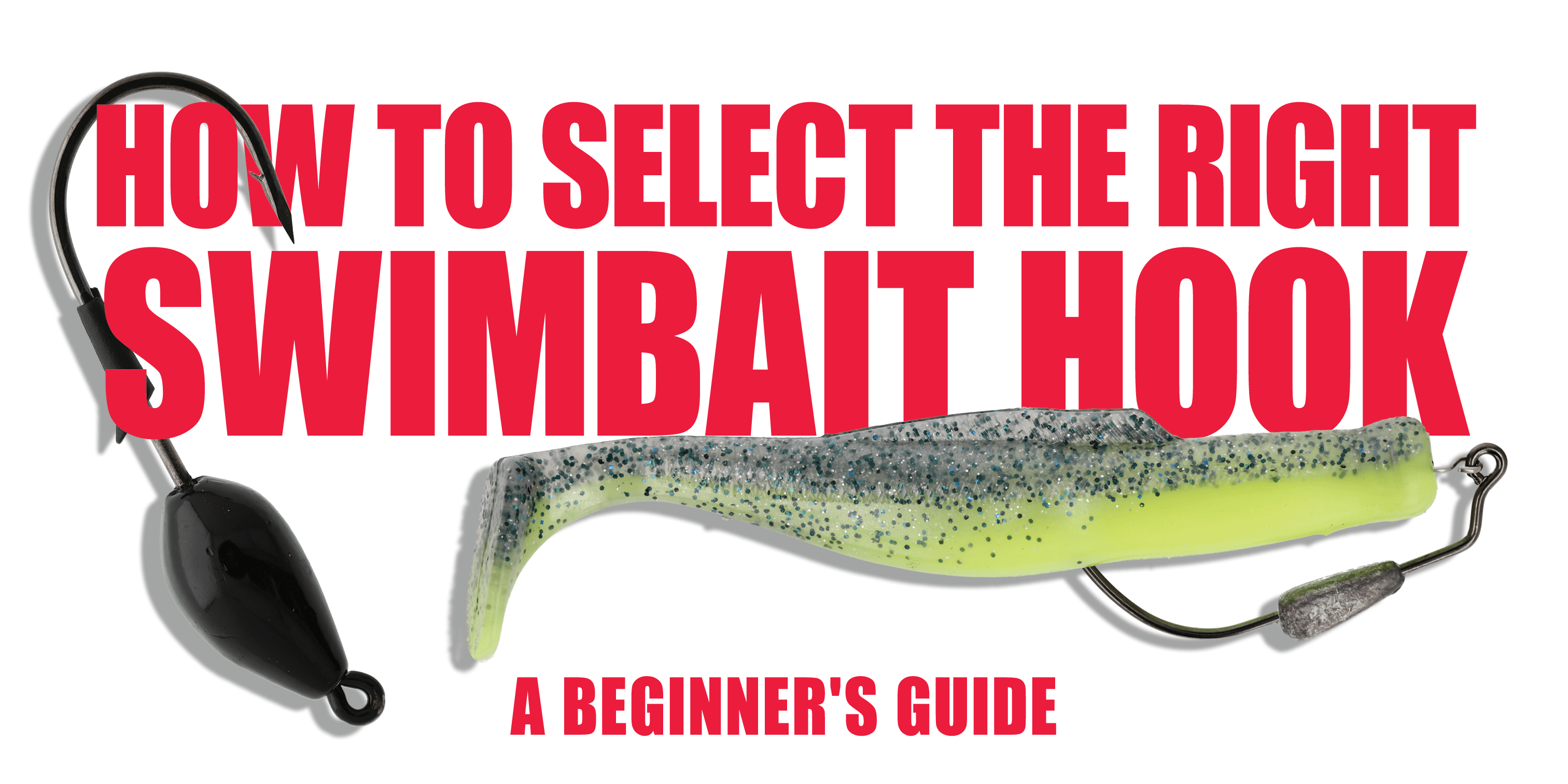 How to Select the Right SwimBait Hooks A Beginner's Guide